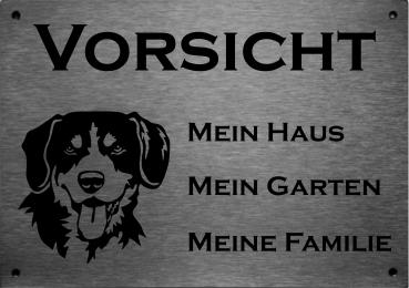 Edelstahl Warnschild Entlebucher Sennenhund VORSICHT Mein Haus mein Garten meine Familie